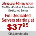 Get 2 Month Free! When you migrate to ServerPronto from your current provider. Dedicated Servers starting at $37.95.